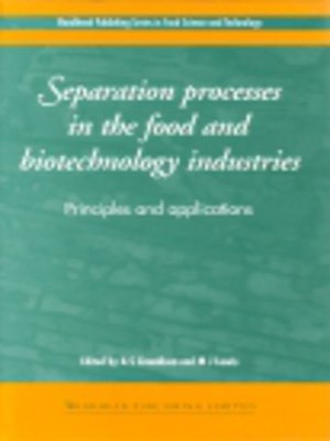 cover image of Separation Processes in the Food and Biotechnology Industries